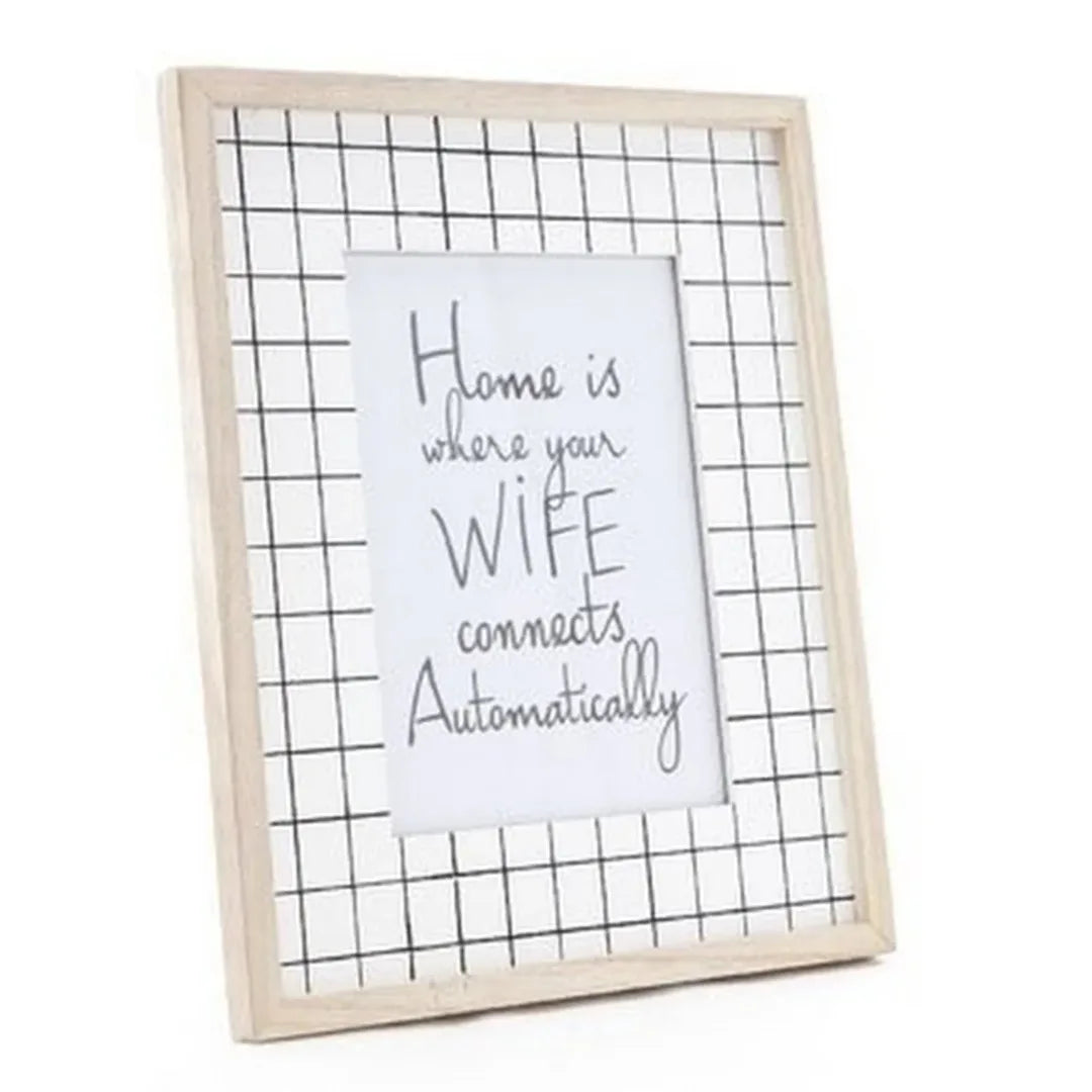 Fotokader raster "Home is where your Wife connects automatically"